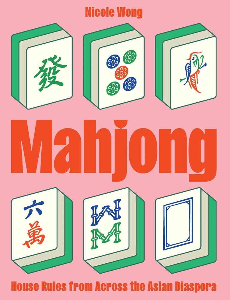 Mahjong: House Rules from Across the Asian Diaspora from Barnes & Noble